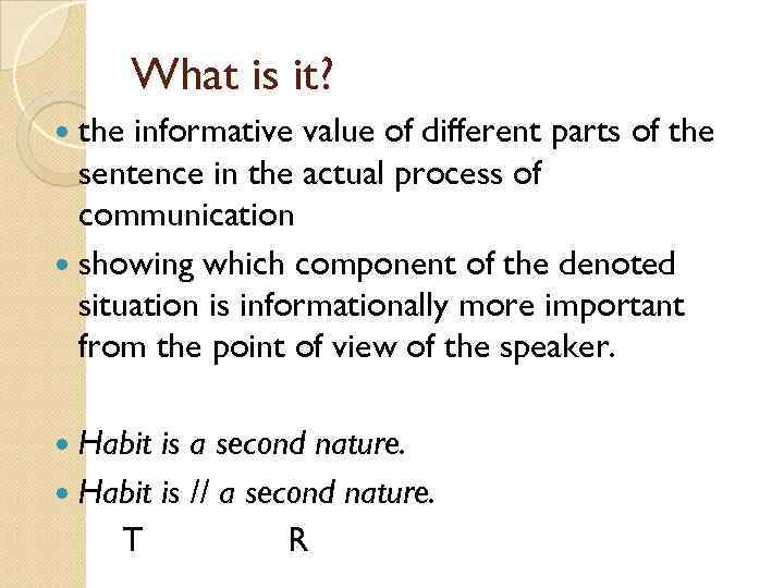 What is it? the informative value of different parts of the sentence in the