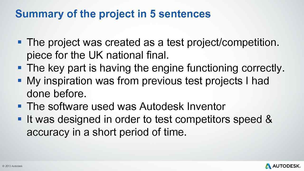 Summary of the project in 5 sentences § The project was created as a