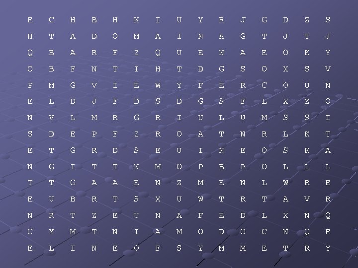 E C H B H K I U Y R J G D Z