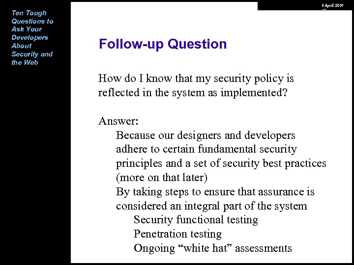 Ten Tough Questions to Ask Your Developers About Security and the Web 6 April