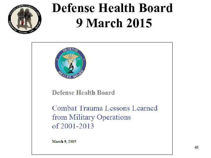 Defense Health Board 9 March 2015 49 