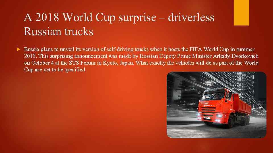 A 2018 World Cup surprise – driverless Russian trucks Russia plans to unveil its