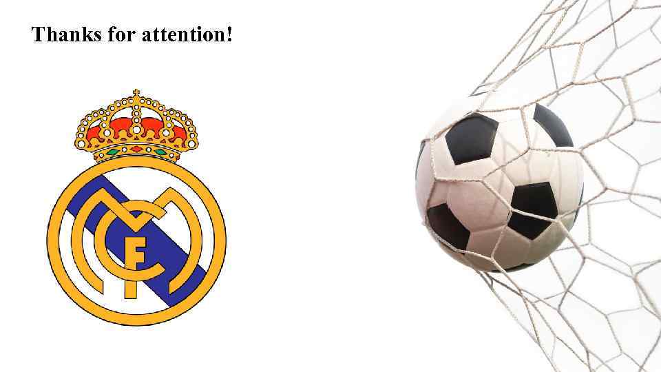 Thanks for attention! 