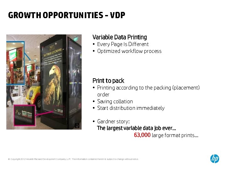 GROWTH OPPORTUNITIES - VDP Variable Data Printing • Every Page Is Different • Optimized