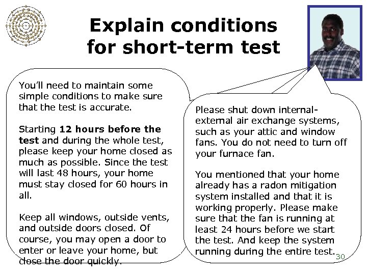 Explain conditions for short-term test You’ll need to maintain some simple conditions to make