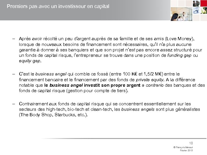 Premiers pas avec un investisseur en capital – Après avoir récolté un peu d’argent