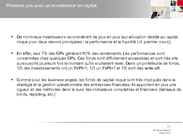 Premiers pas avec un investisseur en capital § De nombreux investisseurs reconsidèrent de plus