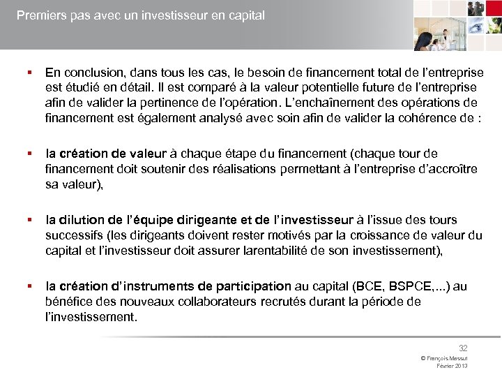 Premiers pas avec un investisseur en capital § En conclusion, dans tous les cas,