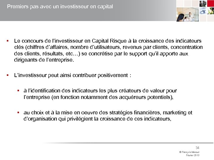 Premiers pas avec un investisseur en capital § Le concours de l’investisseur en Capital