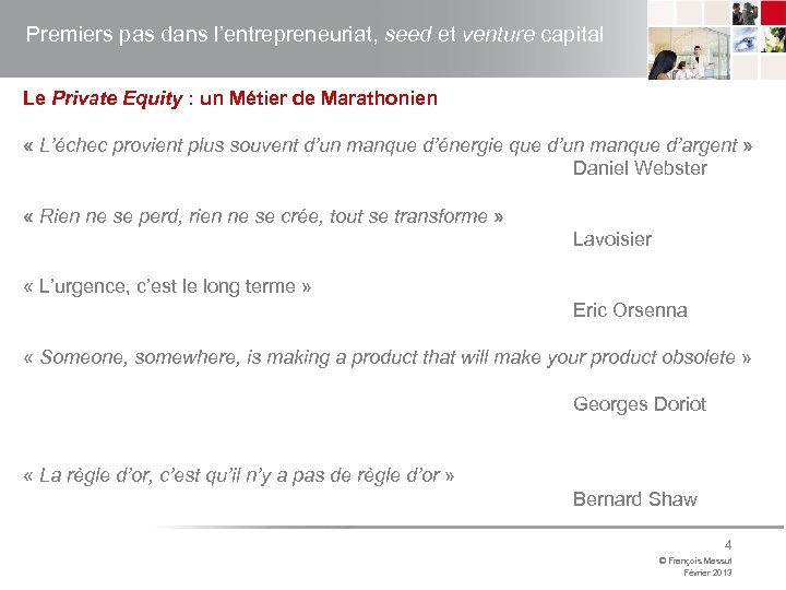 Premiers pas dans l’entrepreneuriat, seed et venture capital Le Private Equity : un Métier