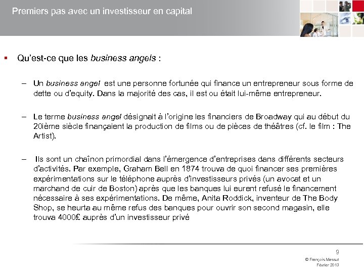 Premiers pas avec un investisseur en capital § Qu’est-ce que les business angels :