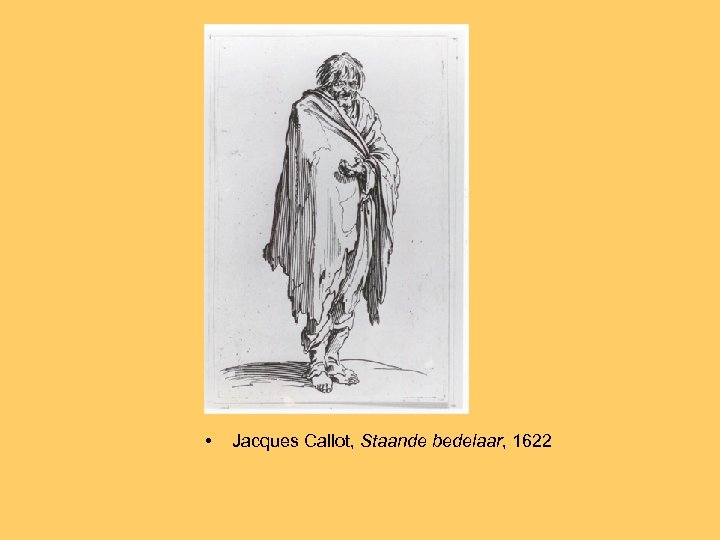  • Jacques Callot, Staande bedelaar, 1622 