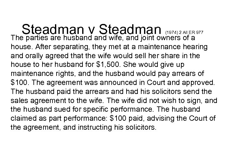 Steadman vand wife, and joint owners of a Steadman The parties are husband (1974)