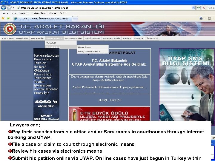  • Lawyers can; Pay their case fee from his office and or Bars