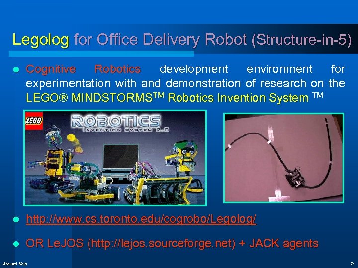 Legolog for Office Delivery Robot (Structure-in-5) l Cognitive Robotics development environment for Robotics experimentation