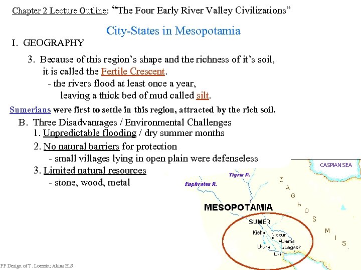 Chapter 2 Lecture Outline: “The Four Early River Valley Civilizations” City-States in Mesopotamia I.