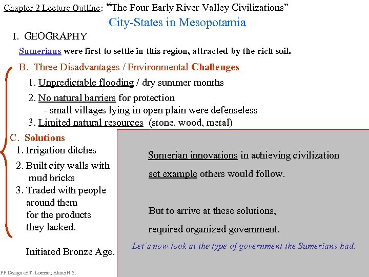 Chapter 2 Lecture Outline: “The Four Early River Valley Civilizations” City-States in Mesopotamia I.