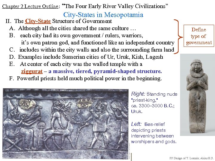 Chapter 2 Lecture Outline: “The Four Early River Valley Civilizations” City-States in Mesopotamia II.