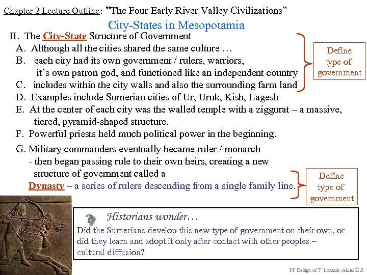 Chapter 2 Lecture Outline: “The Four Early River Valley Civilizations” City-States in Mesopotamia II.