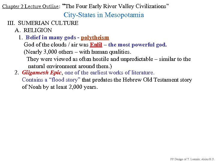 Chapter 2 Lecture Outline: “The Four Early River Valley Civilizations” City-States in Mesopotamia III.