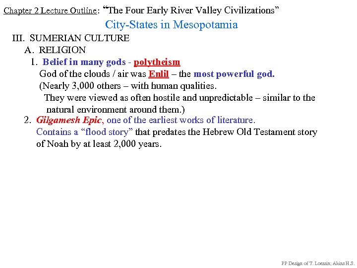 Chapter 2 Lecture Outline: “The Four Early River Valley Civilizations” City-States in Mesopotamia III.