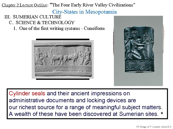 Chapter 2 Lecture Outline: “The Four Early River Valley Civilizations” City-States in Mesopotamia III.