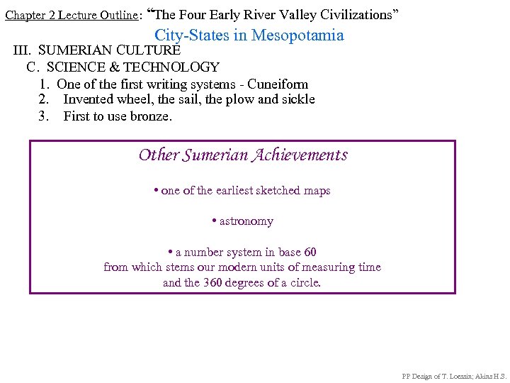 Chapter 2 Lecture Outline: “The Four Early River Valley Civilizations” City-States in Mesopotamia III.