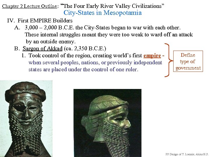 Chapter 2 Lecture Outline: “The Four Early River Valley Civilizations” City-States in Mesopotamia IV.