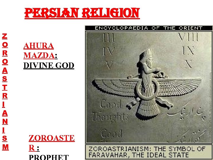 PERSIAN RELIGION Z O R O A S T R I A N I