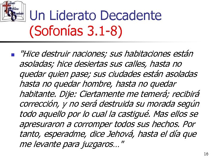 Un Liderato Decadente (Sofonías 3. 1 -8) n 