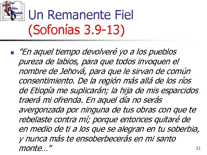 Un Remanente Fiel (Sofonías 3. 9 -13) n 