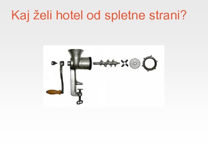 Kaj želi hotel od spletne strani? 