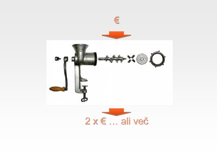 € 2 x € … ali več 