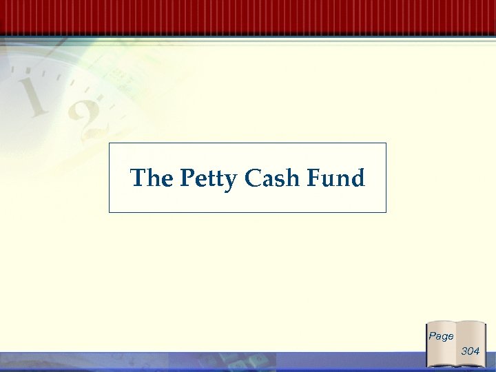 The Petty Cash Fund Page 304 