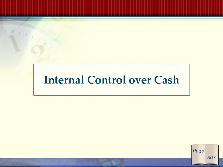 Internal Control over Cash Page 307 