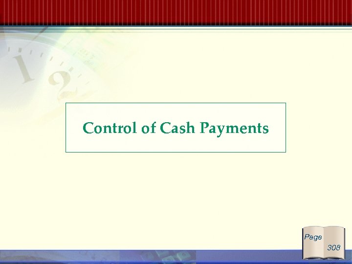 Control of Cash Payments Page 308 
