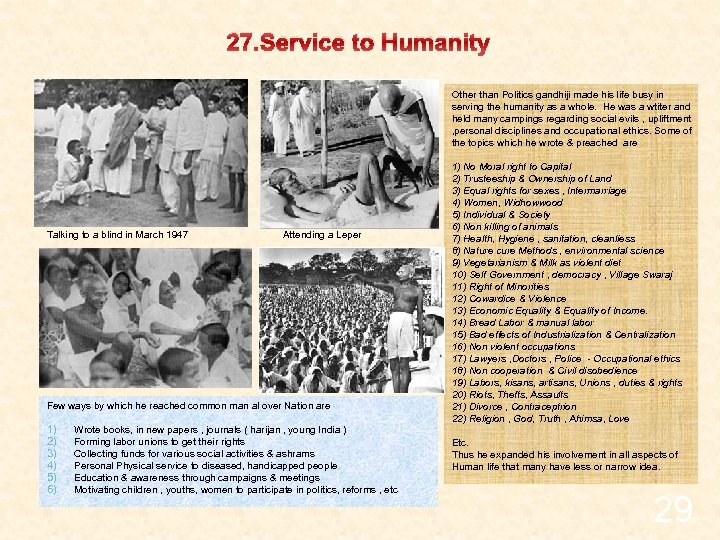 27. Service to Humanity Other than Politics gandhiji made his life busy in serving