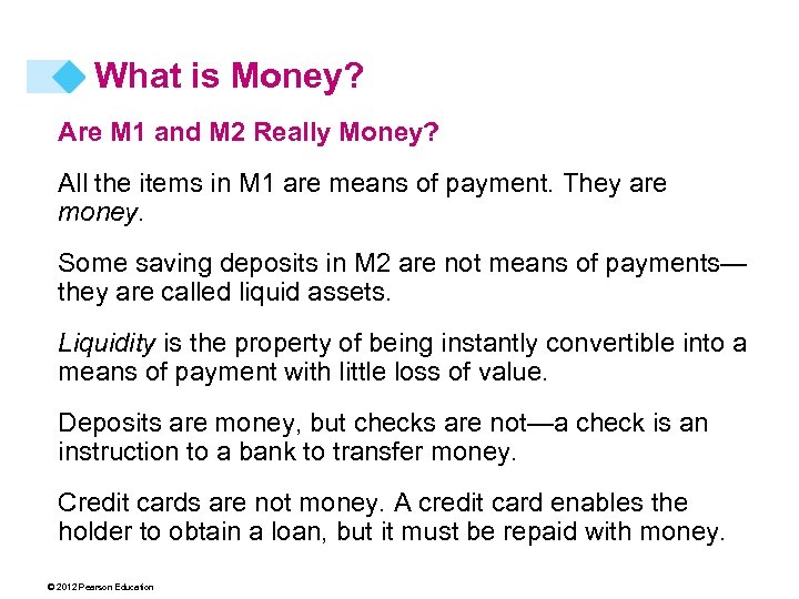 What is Money? Are M 1 and M 2 Really Money? All the items