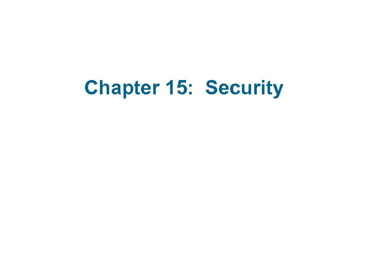 Chapter 15: Security 