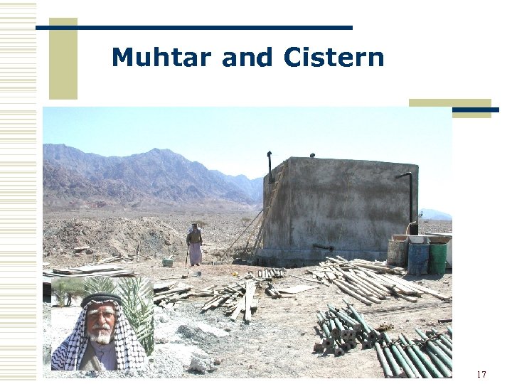 Muhtar and Cistern 17 