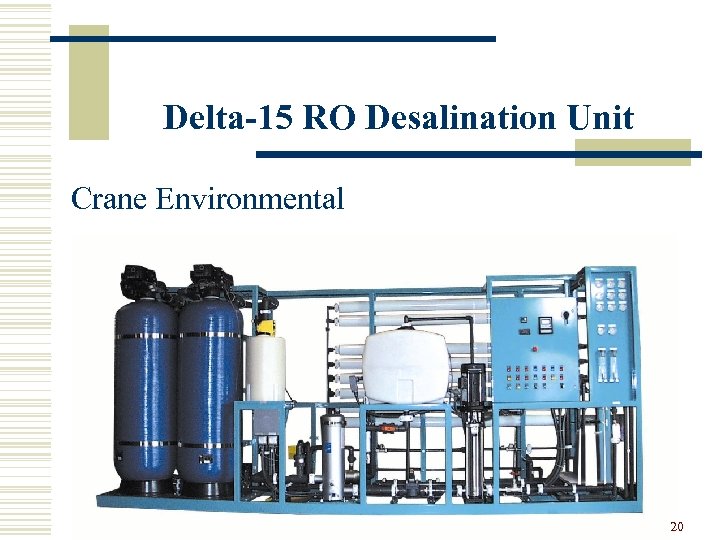 Delta-15 RO Desalination Unit Crane Environmental 20 