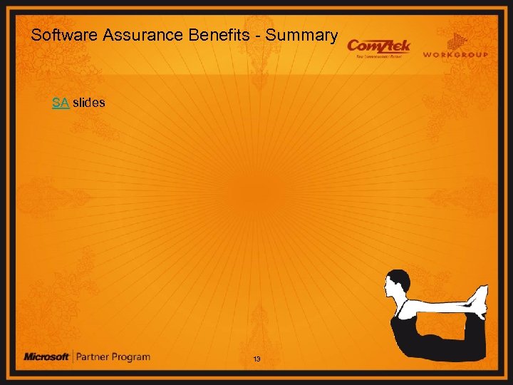 Software Assurance Benefits - Summary SA slides 13 