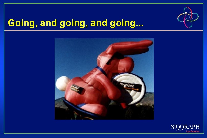 Going, and going. . . 