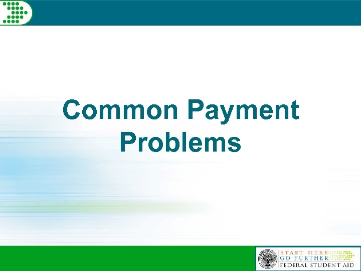 Common Payment Problems 