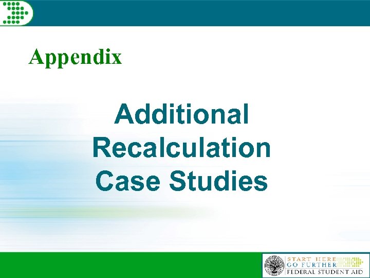 Appendix Additional Recalculation Case Studies 