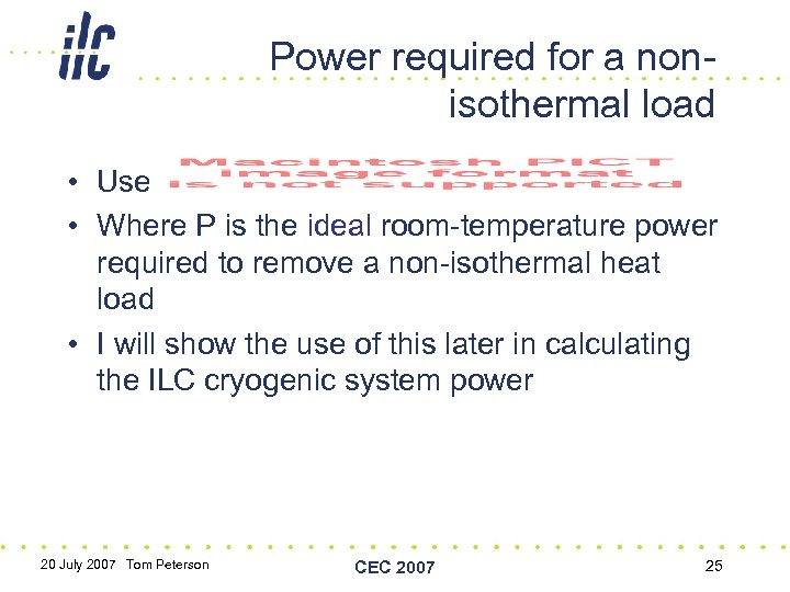 Power required for a nonisothermal load • Use • Where P is the ideal