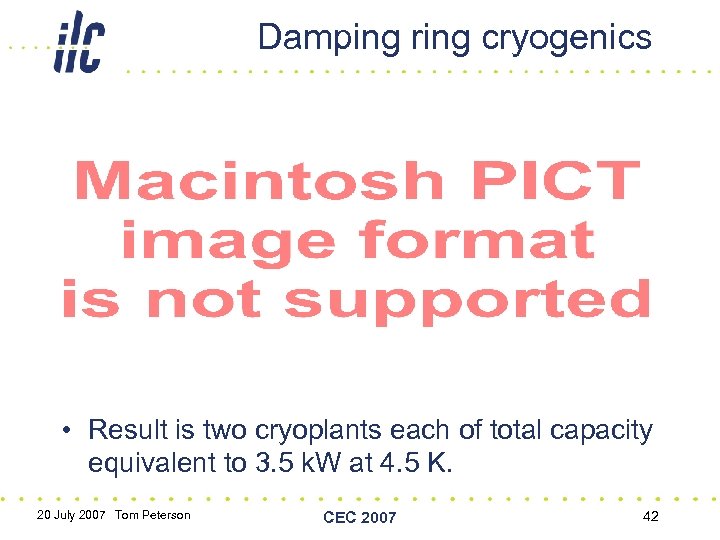 Damping ring cryogenics • Result is two cryoplants each of total capacity equivalent to