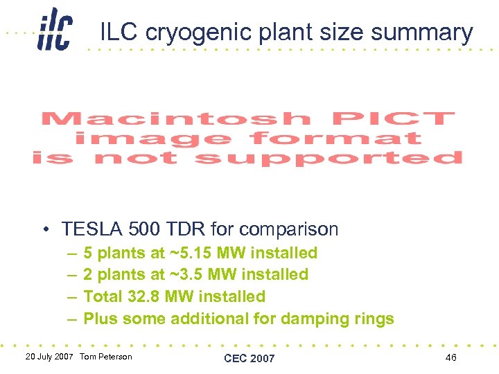 ILC cryogenic plant size summary • TESLA 500 TDR for comparison – – 5