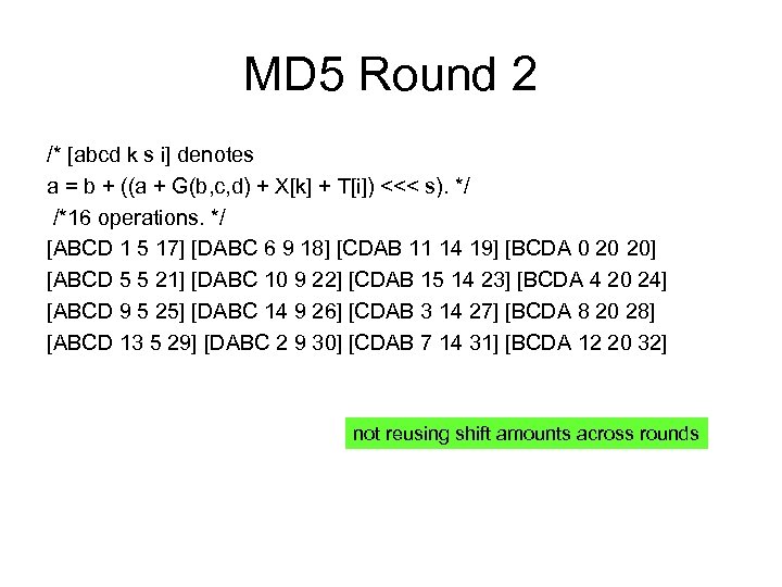 MD 5 Round 2 /* [abcd k s i] denotes a = b +