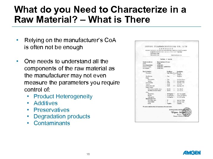 What do you Need to Characterize in a Raw Material? – What is There